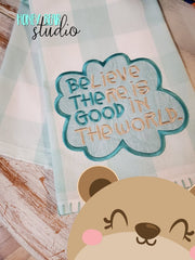 Be The Good Applique Word Art 3 Sizes 4x4 5x7 6x10 DIGITAL DOWNLOAD JUN 2020