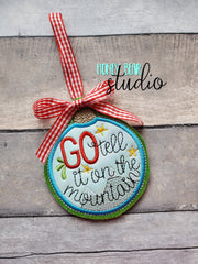 Go Tell It on The Mountain CIRCLE Applique Ornament 4x4 DIGITAL DOWNLOAD embroidery file ITH In the Hoop 1121