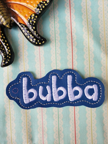 BUBBA snap tab, or eyelet fob for 4x4  DIGITAL DOWNLOAD 1 embroidery file ITH In the Hoop Apr 11 2019