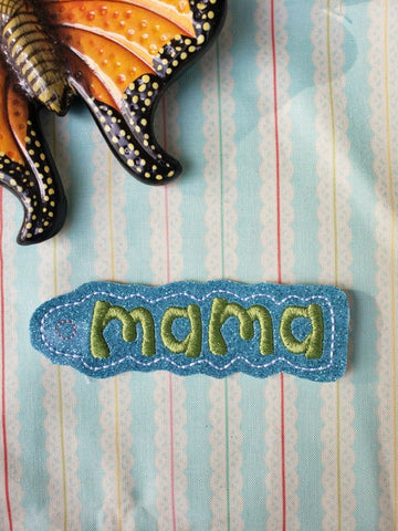 MAMA snap tab, or eyelet fob for 4x4  DIGITAL DOWNLOAD 1 embroidery file ITH In the Hoop Apr 11 2019